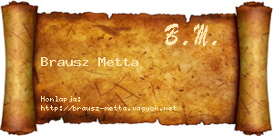 Brausz Metta névjegykártya